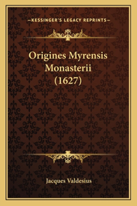 Origines Myrensis Monasterii (1627)