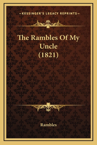 The Rambles Of My Uncle (1821)