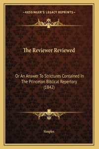 The Reviewer Reviewed