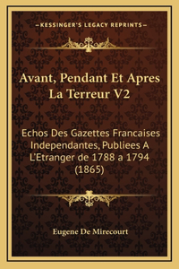 Avant, Pendant Et Apres La Terreur V2