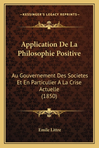 Application De La Philosophie Positive