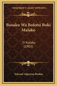 Bosaku Wa Bolotsi Boki Malako