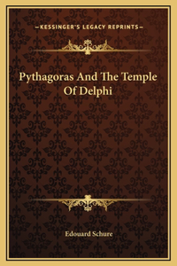Pythagoras And The Temple Of Delphi