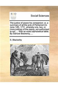 The Justice of Peace His Companion