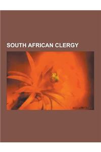 South African Clergy: South African Anglican Priests, South African Roman Catholic Bishops, South African Roman Catholic Priests, South Afri