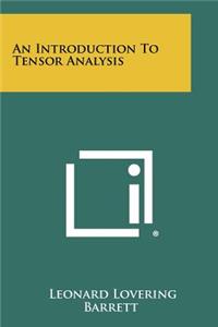 Introduction To Tensor Analysis