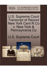 U.S. Supreme Court Transcript of Record New York Cent R Co V. New York & Pennsylvania Co