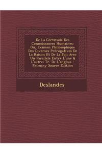 de La Certitude Des Connoissances Humaines