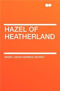 Hazel of Heatherland