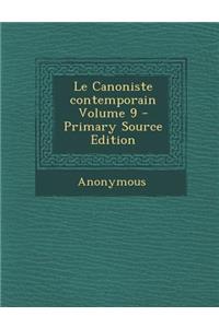 Le Canoniste contemporain Volume 9