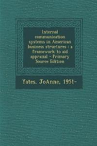 Internal Communication Systems in American Business Structures