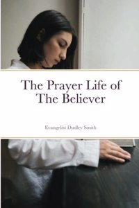 Prayer Life of the Believer