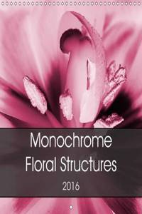 Monochrome - Floral Structures 2016