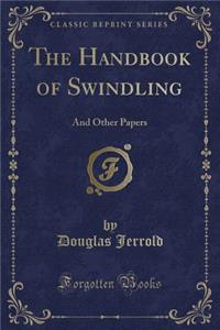 The Handbook of Swindling
