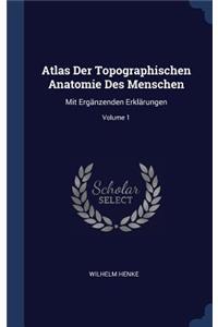 Atlas Der Topographischen Anatomie Des Menschen
