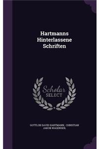 Hartmanns Hinterlassene Schriften