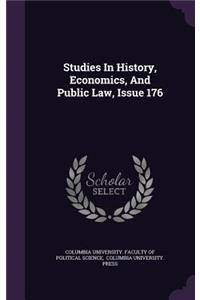 Studies in History, Economics, and Public Law, Issue 176