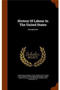 History of Labour in the United States