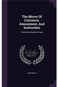 The Mirror Of Literature, Amusement, And Instruction
