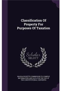 Classification Of Property For Purposes Of Taxation
