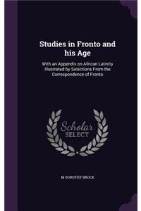 Studies in Fronto and his Age