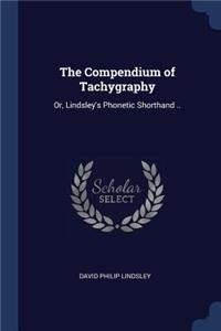 The Compendium of Tachygraphy