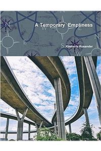 A Temporary Emptiness
