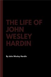 Life of John Wesley Hardin