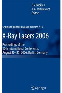 X-Ray Lasers 2006