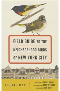 Field Guide to the Neighborhood Birds of New York City