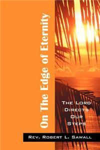 On the Edge of Eternity