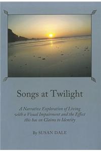Songs at Twilight