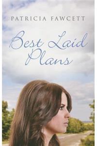 Best Laid Plans