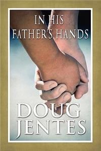 In His Father's Hands