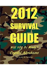 2012 Survival Guide