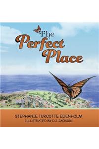 The Perfect Place