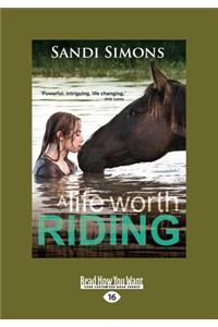 A Life Worth Riding