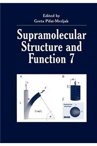 Supramolecular Structure and Function 7