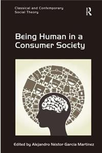 Being Human in a Consumer Society