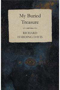 My Buried Treasure