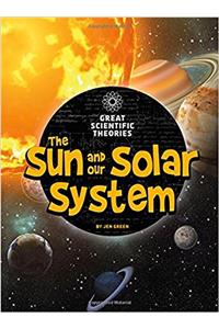 Sun and Our Solar System