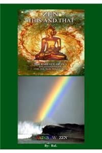 Zen This and That Rainbow Zen by Ral Edition 2