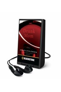 Drunk Mom