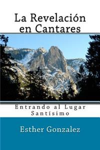 La Revelacion en Cantares