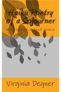 Haiku Poetry of a Sojourner