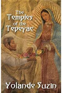 The Temples of the Tepeyac