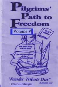 Pilgrim's Path To Freedom