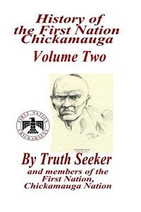 History of the First Nation Chickamauga Volume Two