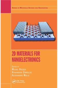 2D Materials for Nanoelectronics