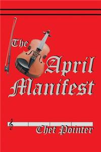 April Manifest